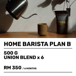 Home Barista! (500g Union Blend monthly for 6 months)
