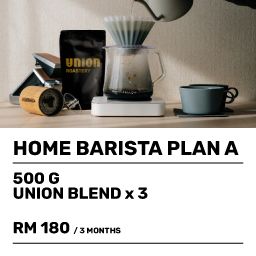 Home Barista! (500g Union Blend monthly for 3 months)